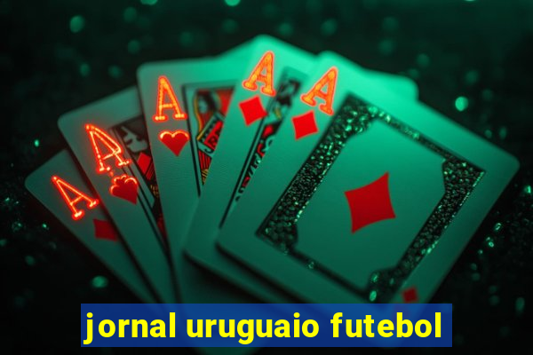 jornal uruguaio futebol